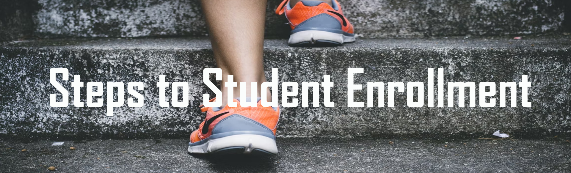 Steps to Student Enrollment 