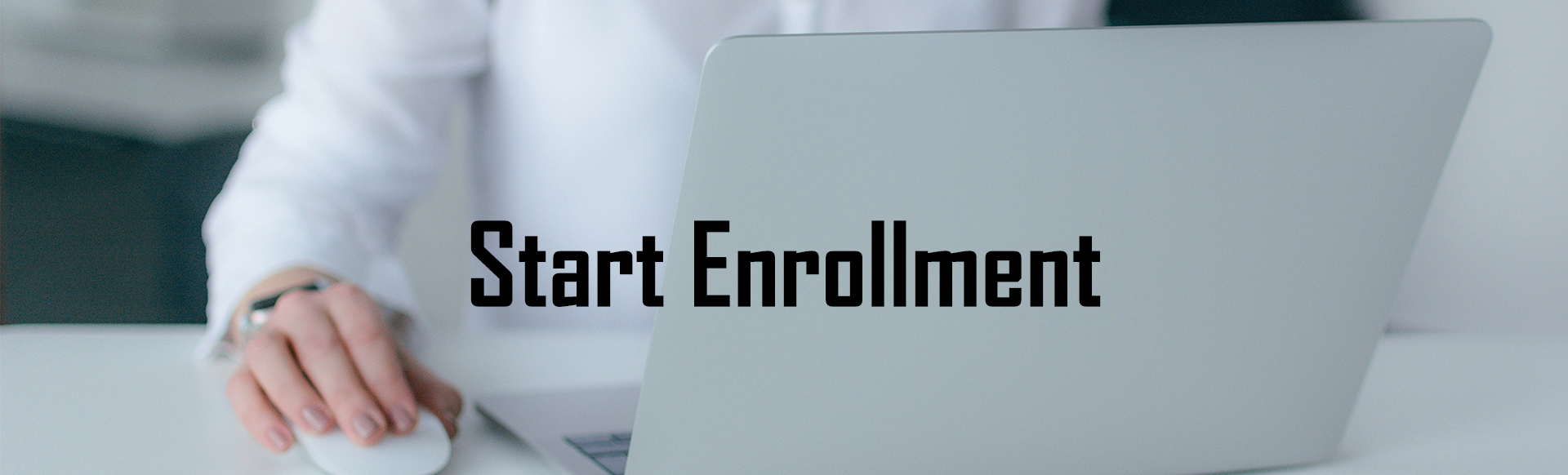 Start Enrollment